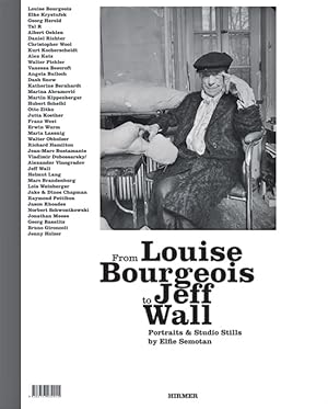 Bild des Verkufers fr From Louise Bourgeois to Jeff Wall: Portraits & Studio Stills by Elfie Semotan, Katalog zur Ausstellung in Salzburg. 24.07.2010 24.10.2010, Museum der Moderne - Rupertinum zum Verkauf von artbook-service