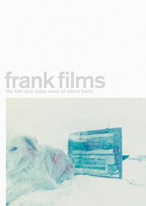 Image du vendeur pour Frank Films - The Film and Video Work of Robert Frank mis en vente par artbook-service