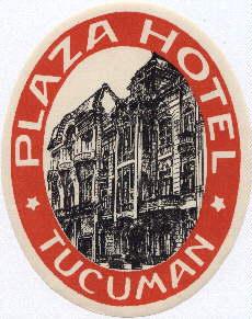 Bild des Verkufers fr Plaza Hotel Tucuman. In rot und schwarz gedruckt. zum Verkauf von Antiquariat Heinz Tessin