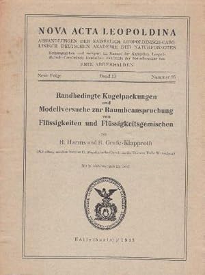 Bild des Verkufers fr Randbedingte Kugelpackungen und Modellversuche zur Raumbeanspruchung von Flssigkeiten und Flssigkeitsgemischen. Mit 21 Textabbildungen. zum Verkauf von Antiquariat Heinz Tessin