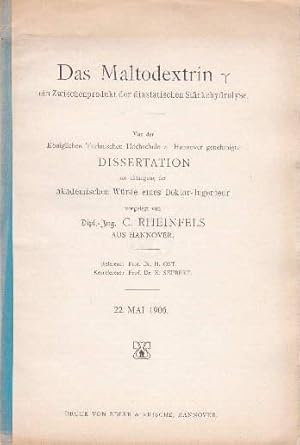 Das Maltodextrin, ein Zwischenprodukt der diastatischen Stärkehydrolyse. Dissertation.