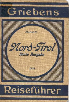 Nord-Tirol und Vorarlberg. Kleine Ausgabe. 32. Auflage. Mit 4 Karten.