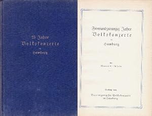 Imagen del vendedor de Fnfundzwanzig Jahre Volkskonzerte in Hamburg, Mit einigen Tafeln. a la venta por Antiquariat Heinz Tessin