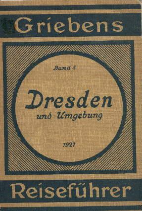 Dresden und Umgebung. 33. Auflage. Mit 4 Karten und 4 Grundrissen.