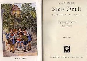 Das Dorli. Eine heitere Kindergeschichte. Mit vier farbigen Tafeln und 39 Textillustrationen von ...