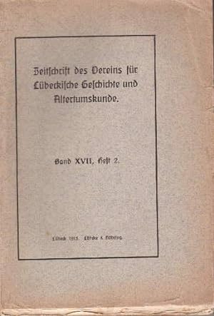 für Lübeckische Geschichte und Altertumskunde. Band XVII, Heft 2.
