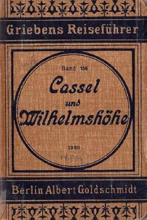 Seller image for Cassel und Wilhelmshhe. 4.Auflage bearbeitet von M.Weber. Mit 3 Karten und 1 Grundri. for sale by Antiquariat Heinz Tessin