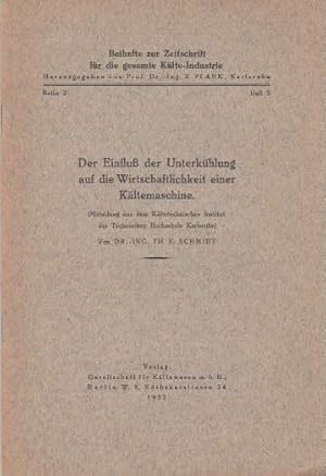 Der Einfluß der Unterkühlung auf die Wirtschaftlichkeit einer Kältemaschine. Mit einigen Diagrammen.