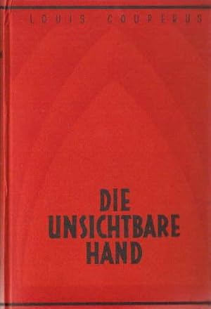 Bild des Verkufers fr Die unsichtbare Hand. Ein Roman um Knig Artus` Tafelrunde. Einzig berechtigte bersetzung von Else Otten. zum Verkauf von Antiquariat Heinz Tessin