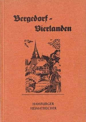 Bergedorf - Vierlanden. Ein kleines Wanderbuch. Mit vielen Abbildungen und Illustrationen.