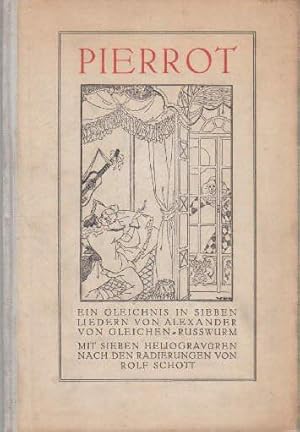 Seller image for Pierrot. Ein Gleichnis in sieben Liedern. Mit 7 Abbildungen nach Radierungen von Rolf Schott. for sale by Antiquariat Heinz Tessin