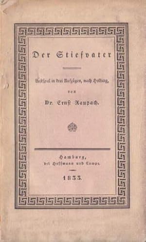Imagen del vendedor de Der Stiefvater. Lustspiel in drei Aufzgen nach Holberg. a la venta por Antiquariat Heinz Tessin