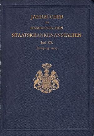 Bild des Verkufers fr Jahrbcher der Hamburgischen Staatskrankenanstalten. Band XIV. Jahrgang 1909. Angebunden: ders.- Mitteilungen aus den Hamburgischen Staatsanstalten. Band X. Mit 44 Abbildungen im Text und 4 Tafeln. zum Verkauf von Antiquariat Heinz Tessin