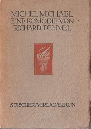 Seller image for Michel Michael. Eine Komdie in fnf Akten. for sale by Antiquariat Heinz Tessin