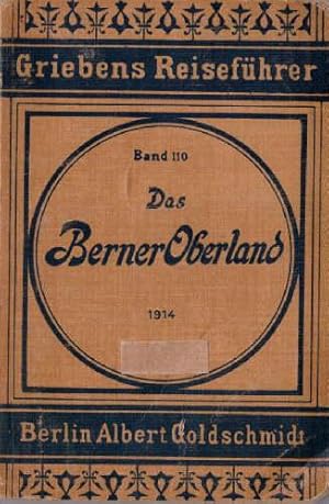 Seller image for Berner Oberland (Die Ltschbergbahn). Praktischer Reisefhrer. Dritte, neubearbeitete Auflage. Mit 3 Karten. for sale by Antiquariat Heinz Tessin