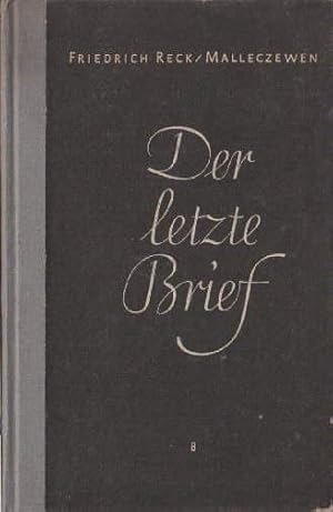 Seller image for Der letzte Brief. for sale by Antiquariat Heinz Tessin