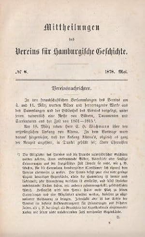 Bild des Verkufers fr des Vereins fr Hamburgische Geschichte. Erster Jahrgang. No. 8, Mai 1878. zum Verkauf von Antiquariat Heinz Tessin