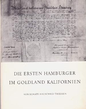 Seller image for Die ersten Hamburger im Goldland Kalifornien. Mit einigen Tafeln. for sale by Antiquariat Heinz Tessin