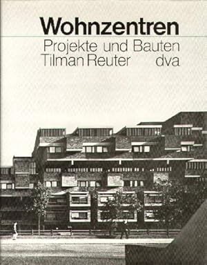 Bild des Verkufers fr Wohnzentren. Projekte und Bauten. Mit vielen Abbildungen. zum Verkauf von Antiquariat Heinz Tessin