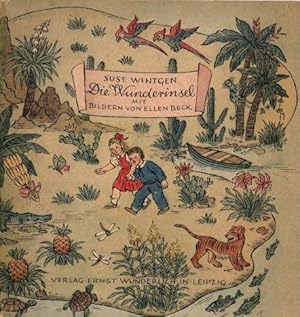 Imagen del vendedor de Die Wunderinsel. Kindergedichte. 25.-34.Tausend. Mit farbigen Bildern von Ellen Beck. a la venta por Antiquariat Heinz Tessin