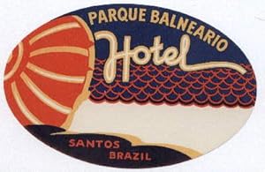 Bild des Verkufers fr Parque Balneario Hotel Santos Brazil. In mehreren Farben gedruckt. zum Verkauf von Antiquariat Heinz Tessin