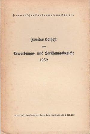 Zweites Beiheft zum Erwerbungs- und Forschungsbericht 1939. Mit 1 Tafel.