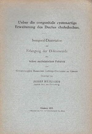 Ueber die congenitale cystenartige Erweiterung des Ductus choledochus. Inaugural-Dissertation.
