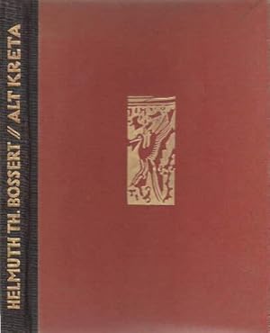 Imagen del vendedor de Alt Kreta. Kunst und Kunstgewerbe im gischen Kulturkreise. Mit 272 Abbildungen auf Tafeln und einigen Textillustrationen. a la venta por Antiquariat Heinz Tessin