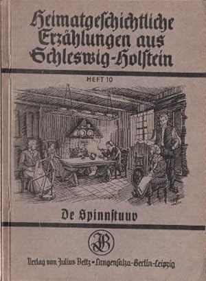Bild des Verkufers fr De Spinnstuuv, en Speel ut oole Tiden. Mit einigen Abbildungen im Text. zum Verkauf von Antiquariat Heinz Tessin