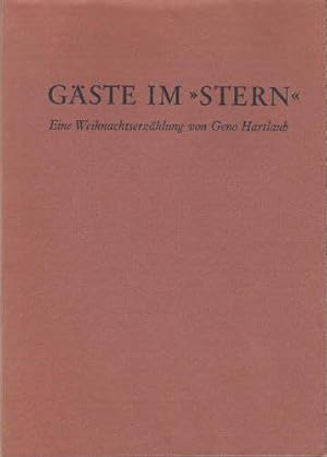 Seller image for Gste im "Stern". Eine Weihnachtserzhlung. Mit Illustrationen von Erich Behrendt. for sale by Antiquariat Heinz Tessin