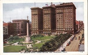 St. Francis Hotel, Union Square. Ansichtskarte in farbigem Lichtdruck. Ungelaufen.