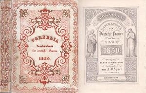 Taschenbuch für Deutsche Frauen auf das Jahr 1850. Begründet von Alois Schreiber und fortgesetzt ...