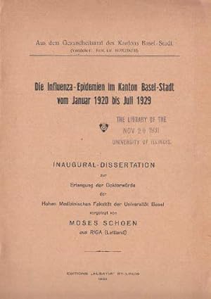 Die Influenza-Epidemien im Kanton Basel-Stadt vom Januar bis Juli 1929. Inaugural-Dissertation. M...