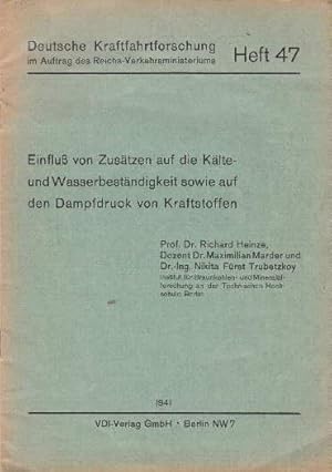 Seller image for Einflu� von Zus�tzen auf die K�lte- und Wasserbest�ndigkeit sowie auf den Dampfdruck von Kraftstoffen. for sale by Antiquariat Heinz Tessin