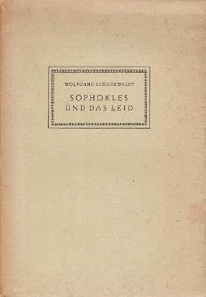 Bild des Verkufers fr Sophokles und das Leid. Dritte Auflage. zum Verkauf von Antiquariat Heinz Tessin