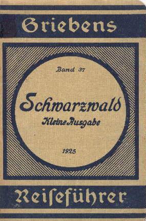 Seller image for Der Schwarzwald. Kleine Ausgabe. 23. Auflage. Mit 4 Karten. for sale by Antiquariat Heinz Tessin