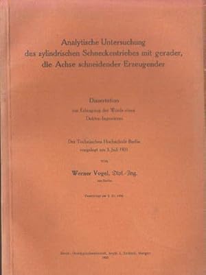 Analytische Untersuchung des zylindrischen Schneckengetriebes mit gerader, die Achse schneidender...