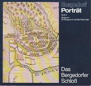 Heft 3. Das Bergedorfer Schloß. Mit vielen Abbildungen und Illustrationen.