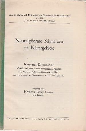 Neuralgiforme Schmerzen im Kiefergebiete. Inaugural-Dissertation.