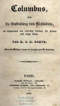 Columbus oder die Entdeckung von Westindien. ein angenehmes und nützliches Lesebuch für Kinder un...