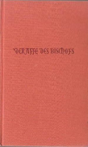 Seller image for Der Affe des Bischofs. for sale by Antiquariat Heinz Tessin