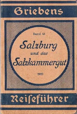 Bild des Verkufers fr Salzburg und das Salzkammergut. 31.Auflage. Mit 6 Karten und Plnen. zum Verkauf von Antiquariat Heinz Tessin