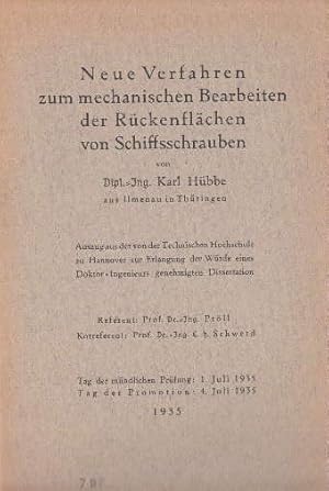 Neue Verfahren zum mechanischen Bearbeiten der Rückenflächen von Schiffsschrauben. Dissertation.