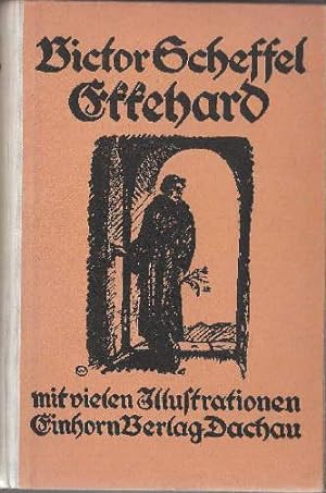 Seller image for Ekkehard. Eine Geschichte aus dem zehnten Jahrhundert. Mit Zeichnungen von Otto Wirsching. for sale by Antiquariat Heinz Tessin