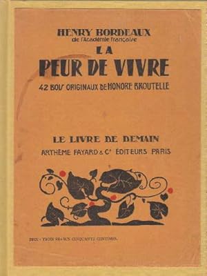 Bild des Verkufers fr La Peur de Vivre. 42 Bois Originaux de Honore Broutelle (Mit 42 Original-Holzschnitten von Honore Routelle). zum Verkauf von Antiquariat Heinz Tessin