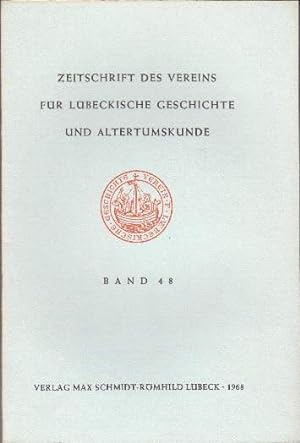 für Lübeckische Geschichte und Altertumskunde. Band 48. Mit 12 Tafeln und einigen Textillustratio...