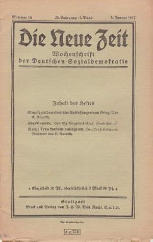 Seller image for Neue sozialdemokratische Auffassungen vor dem Kriege. SS.321-334 in: Die Neue Zeit, 35.Jahrgang, 1.Band, Nr.14. for sale by Antiquariat Heinz Tessin