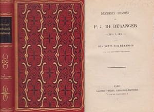 Immagine del venditore per Derniers Chansons - 1834 a.1871 - avec des Notes sur Beranger sur ses anciennes chansons. Mit 6 Stahlstichtafeln. venduto da Antiquariat Heinz Tessin