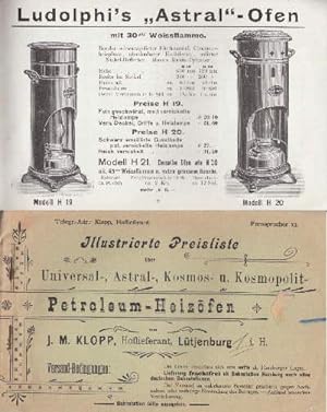 Illustrierte Preisliste über Universal-, Astral-, Kosmos- u. Kosmopolit- Petroleum-Heizöfen. J.M....
