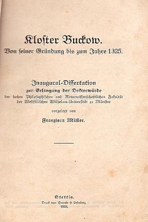 Kloster Buckow. Von seiner Gründung bis zum Jahre 1325. Inaugural-Dissertation. Mit einer gefalte...